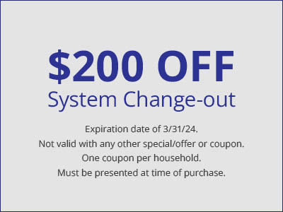 $200 Off System Change-out